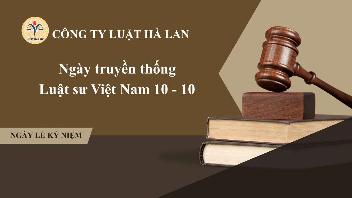 Ngày truyền thống Luật sư Việt Nam 10-10